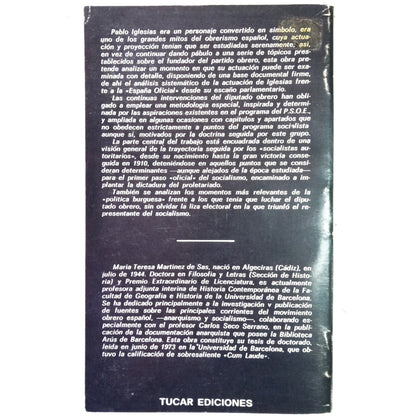 EL SOCIALISMO Y LA ESPAÑA OFICIAL. PABLO IGLESIAS DIPUTADO A CORTES. Martínez de Sas, María Teresa