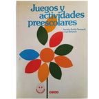 JUEGOS Y ACTIVIDADES PREESCOLARES. Zeitlin Taetzsch, Sandra