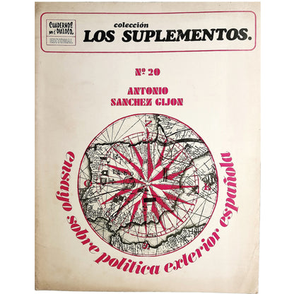 LOS SUPLEMENTOS Nº 20: ENSAYO SOBRE POLÍTICA EXTERIOR ESPAÑOLA. Sánchez-Gijón, Antonio