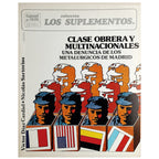 LOS SUPLEMENTOS Nº 62: CLASE OBRERA Y MULTINACIONALES. Una denuncia de los metalúrgicos de Madrid