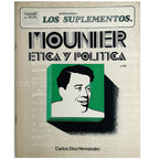 LOS SUPLEMENTOS Nº 59: MOUNIER: ÉTICA Y POLÍTICA. Díaz Hernández, Carlos
