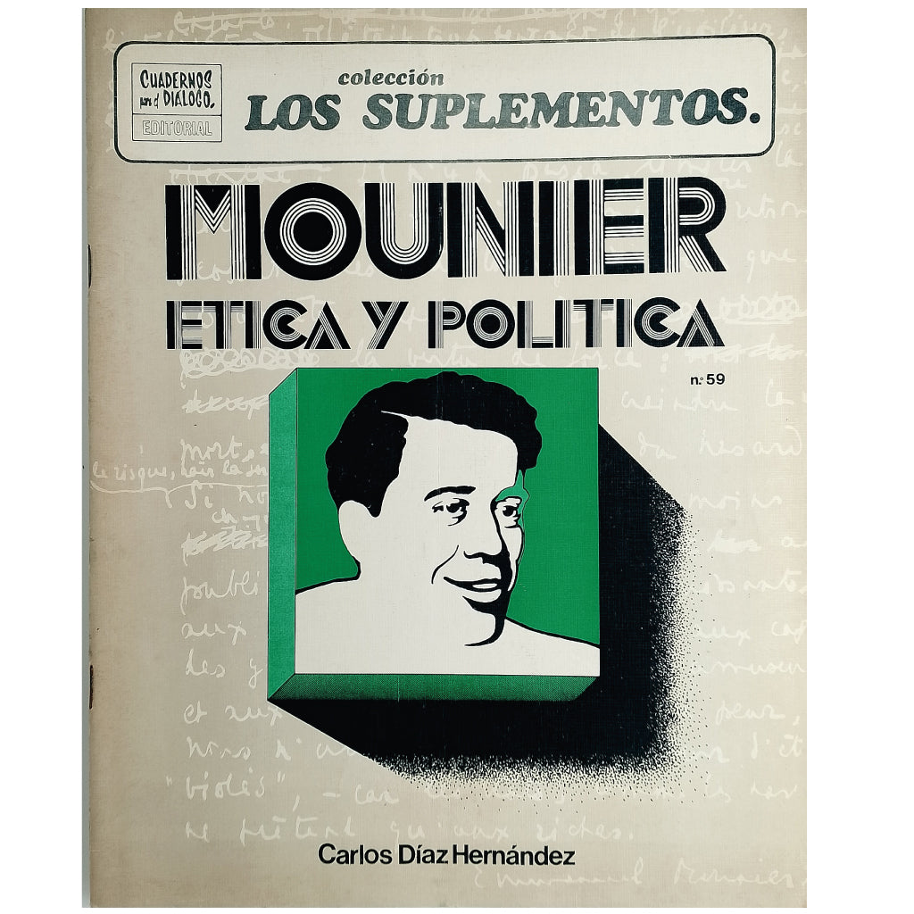 LOS SUPLEMENTOS Nº 59: MOUNIER: ÉTICA Y POLÍTICA. Díaz Hernández, Carlos