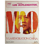LOS SUPLEMENTOS Nº 79: MAO Y LA REVOLUCIÓN CHINA. Galán, Inés