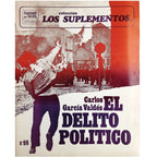 LOS SUPLEMENTOS Nº 69: EL DELITO POLÍTICO. García Valdés, Carlos
