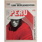LOS SUPLEMENTOS Nº 24: PERÚ: INFORME URGENTE. Neira, Hugo