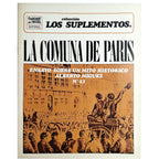 LOS SUPLEMENTOS Nº 23: LA COMUNA DE PARÍS. ENSAYO SOBRE UN MITO HISTÓRICO. Míguez, Alberto