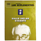 LOS SUPLEMENTOS Nº 26: VALLE-INCLÁN VIVIENTE. Alfaya, Javier