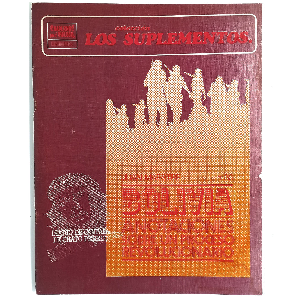 LOS SUPLEMENTOS Nº 30: BOLIVIA, ANOTACIONES SOBRE UN PROCESO REVOLUCIONARIO