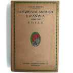 HISTORIA DE AMÉRICA TOMO VIII: CHILE. Pereyra, Carlos
