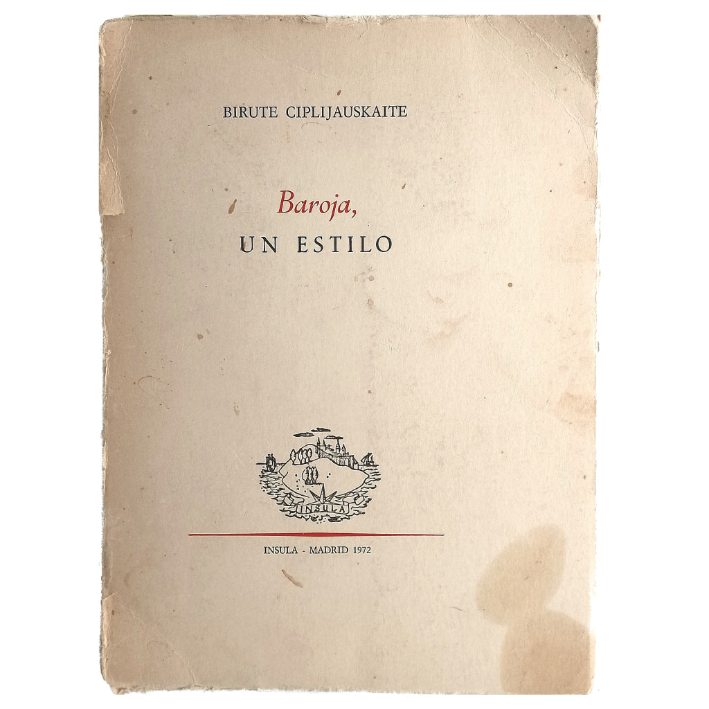 BAROJA, UN ESTILO. Ciplijauskaite, Birute