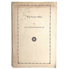 THE SOVIET MAN. Oppenheimer, Max, Jr. (Dedicado)