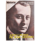 HISTORIA 16. Nº 127 - NOV.1986: JUICIO Y MUERTE DE JOSÉ ANTONIO. Ian Gibson y otros