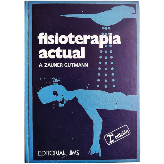 FISIOTERAPIA ACTUAL. Zauner Gutmann, A.