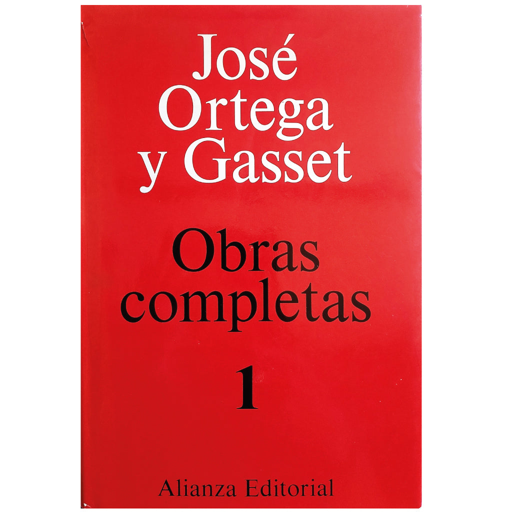 OBRAS COMPLETAS. Tomo I. Ortega y Gasset, José