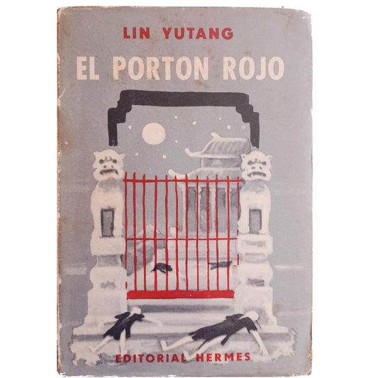 EL PORTÓN ROJO. Yutang, Lin