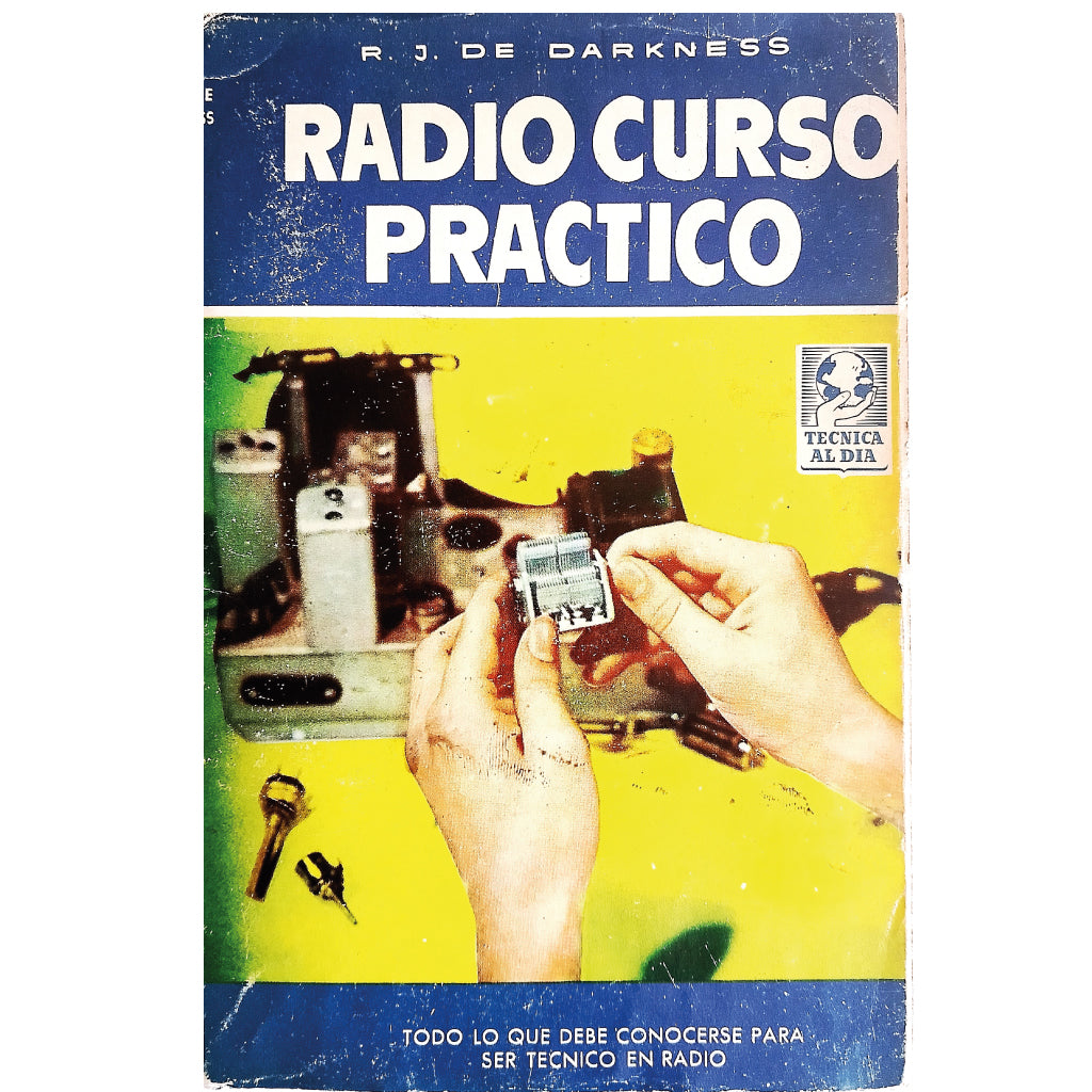 RADIO CURSO PRÁCTICO. Darkness, R. J. de