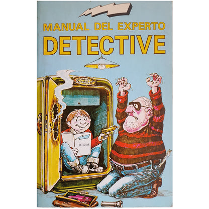 MANUAL DEL EXPERTO DETECTIVE. Loftus, Mick