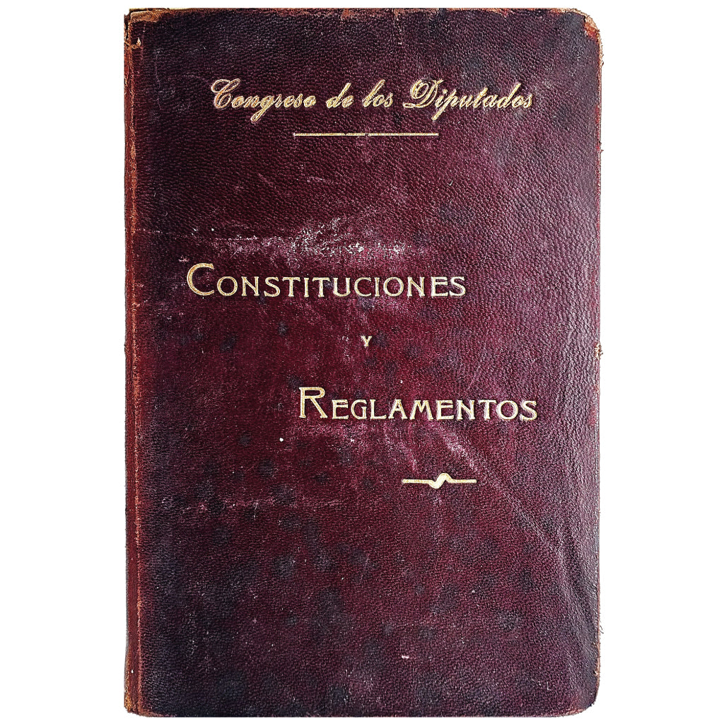 CONSTITUCIONES Y REGLAMENTOS. Congreso de los Diputados