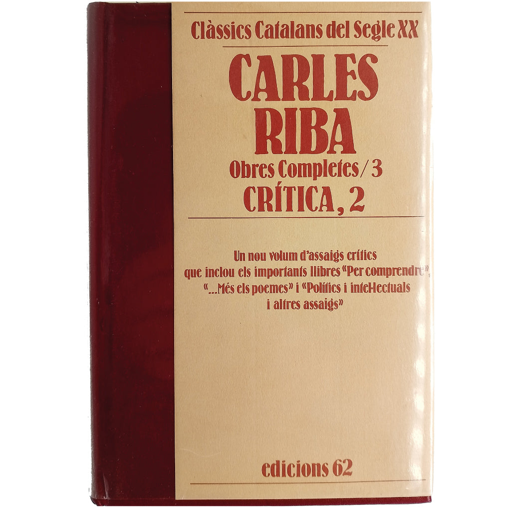 OBRES COMPLETES 3: CRÍTICA, 2. Riba, Carles
