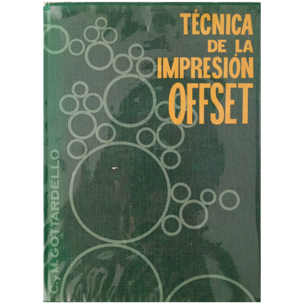 TÉCNICA DE LA IMPRESIÓN OFFSET. Gottardello, C. y M.