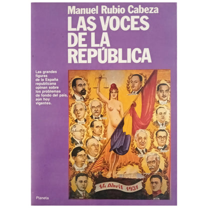 THE VOICES OF THE REPUBLIC. Rubio Cabeza, Manuel