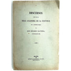 DISCURSOS LEÍDOS ANTE LA REAL ACADEMIA DE LA HISTORIA EN LA RECEPCIÓN PÚBLICA. Saavedra, Eduardo