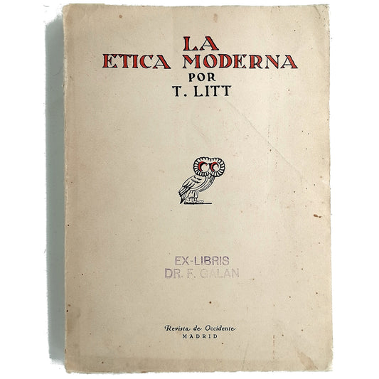 LA ÉTICA MODERNA. Litt, T.