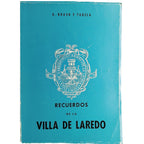 RECUERDOS DE LA VILLA DE LAREDO. Bravo y Tudela, A.