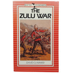 THE ZULU WAR. Clammer, David
