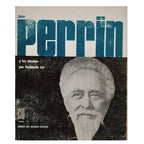 JEAN PERRIN Y LOS ÁTOMOS. Lot, Fernand