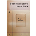 DOCUMENTACIÓN ESPAÑOLA Nº 61: EL GAS NATURAL