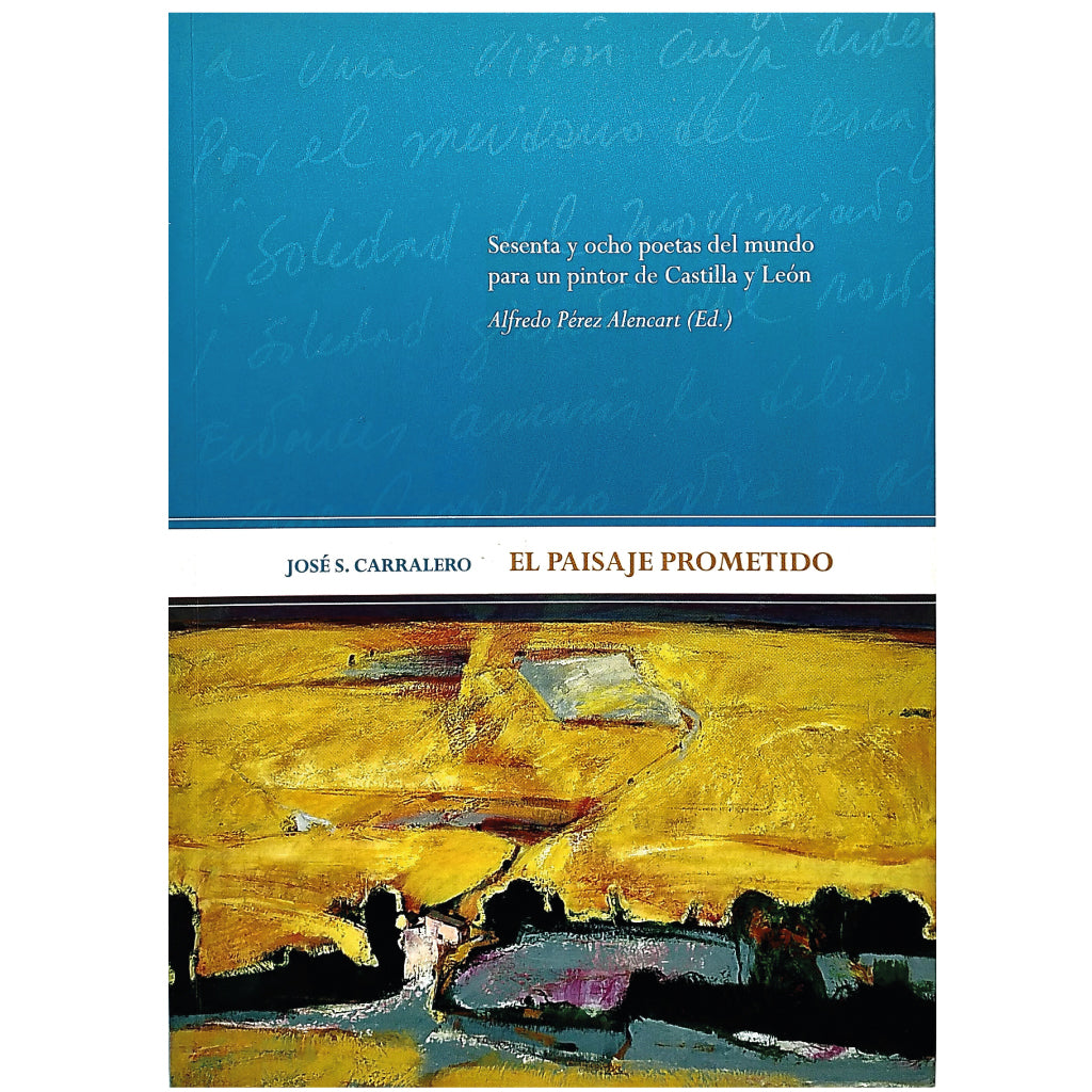 EL PAISAJE PROMETIDO. Carralero, José S.