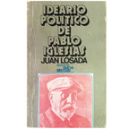 IDEARIO POLÍTICO DE PABLO IGLESIAS. Losada, Juan