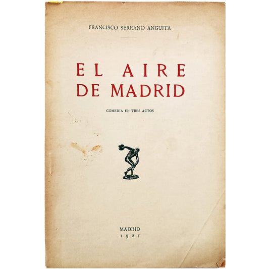 EL AIRE DE MADRID. Serrano Anguita, Francisco