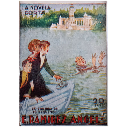 LA NOVELA CORTA Nº 409: LA CONJURA DE LO PEQUEÑO. Ramírez Ángel, E.