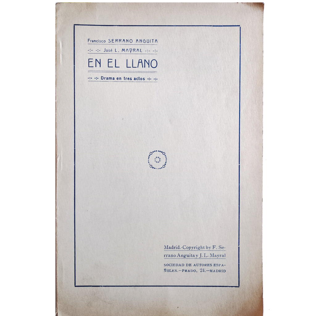 EN EL LLANO. Serrano Anguita, Francisco/ Mayral, José L.
