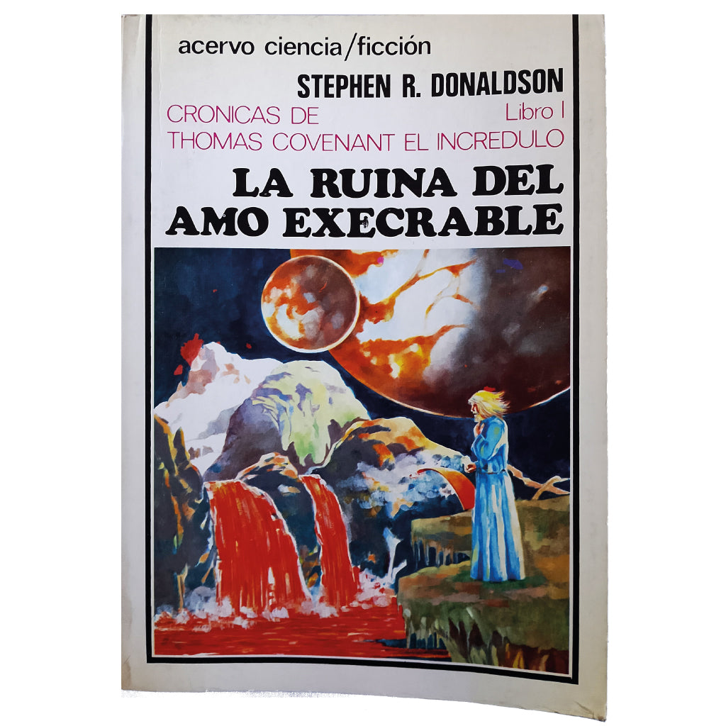 LA RUINA DEL AMO EXECRABLE. Donaldson, Stephen R.