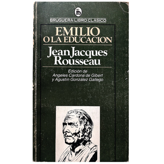 EMILIO O LA EDUCACIÓN. Rousseau, Jean