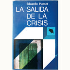 LA SALIDA DE LA CRISIS. Punset, Eduard