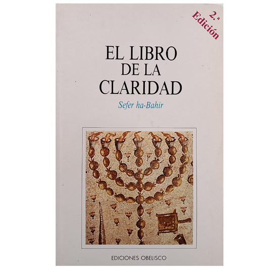 EL LIBRO DE LA CLARIDAD (Sefer ha-Bahir)