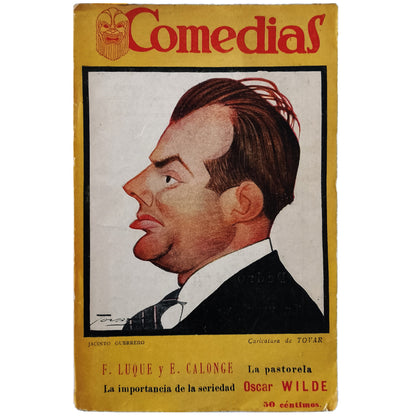 COMEDIAS Nº 48: LA PASTORELA / LA IMPORTANCIA DE LA SERIEDAD. Luque, Fernando y Calonge, Enrique / Wilde, Oscar