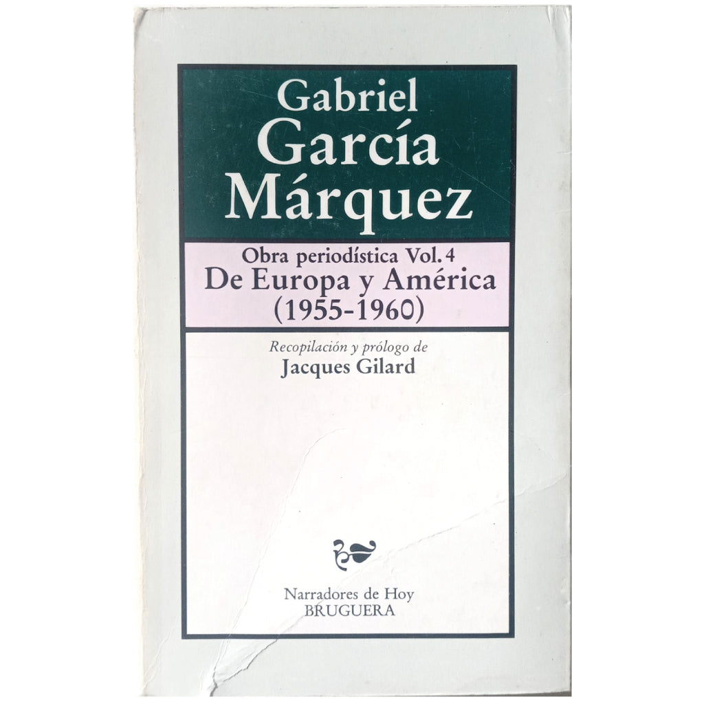 FROM EUROPE AND AMERICA. 1955-1960. García Márquez, Gabriel