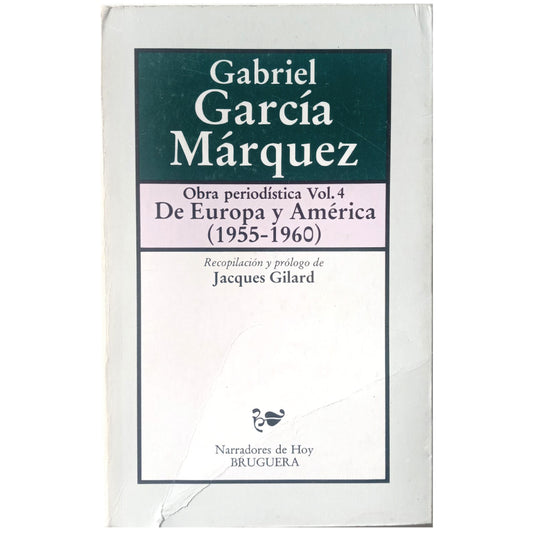 DE EUROPA Y AMÉRICA. 1955-1960. García Márquez, Gabriel