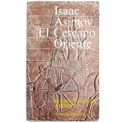 EL CERCANO ORIENTE. Asimov, Isaac