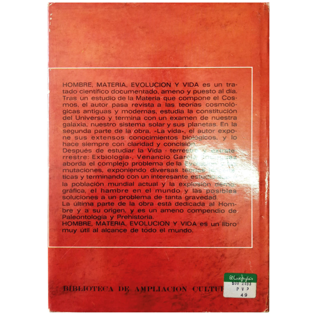 HOMBRE, MATERIA, EVOLUCIÓN Y VIDA. García Rodríguez, Venancio