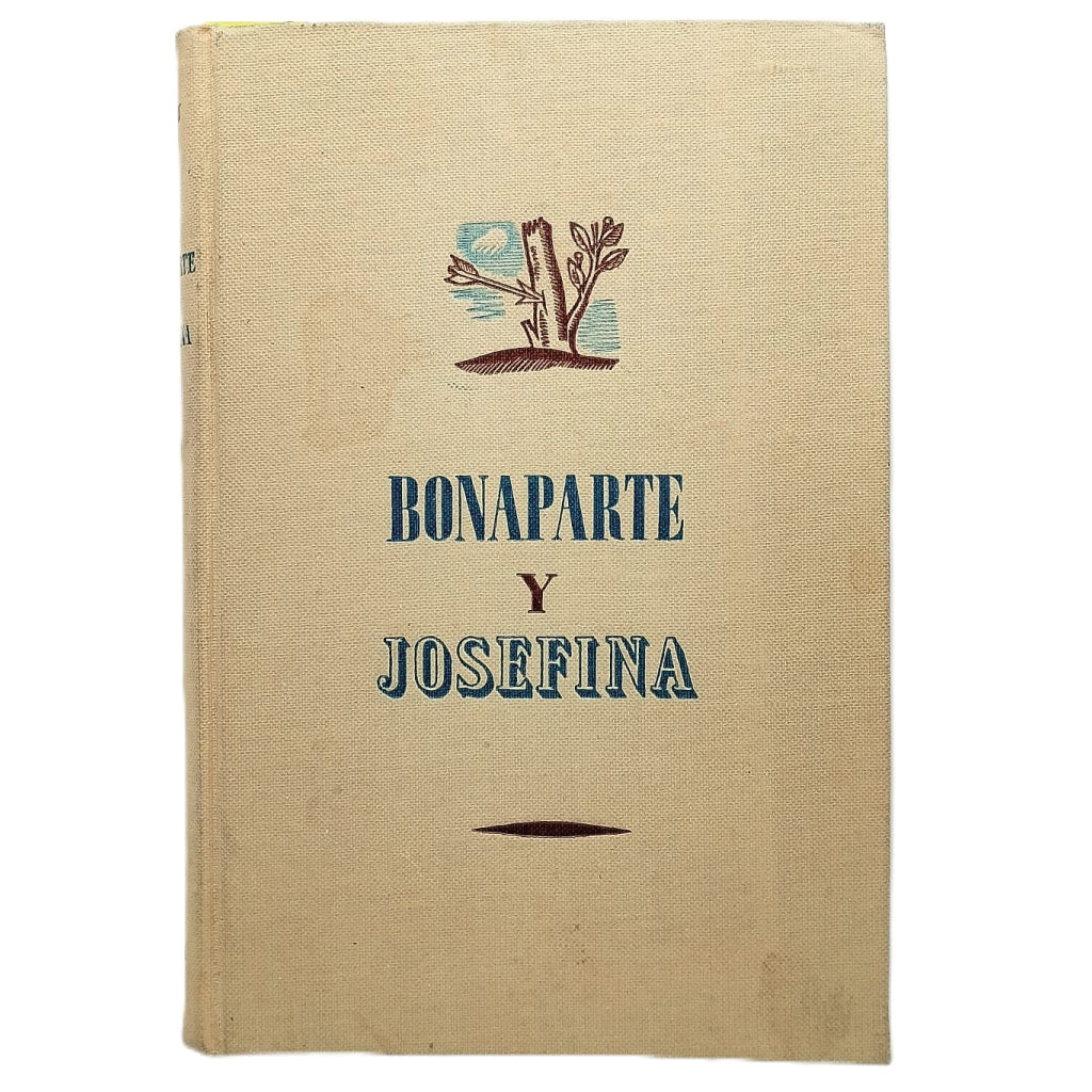 BONAPARTE Y JOSEFINA. Aubry, Octave