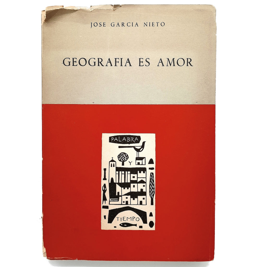 GEOGRAFÍA ES AMOR. García Nieto, José