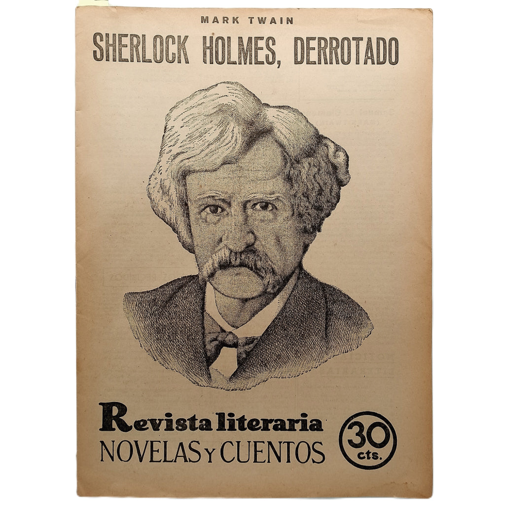 NOVELAS Y CUENTOS Nº 176: SHERLOCK HOLMES, DERROTADO. Twain, Mark