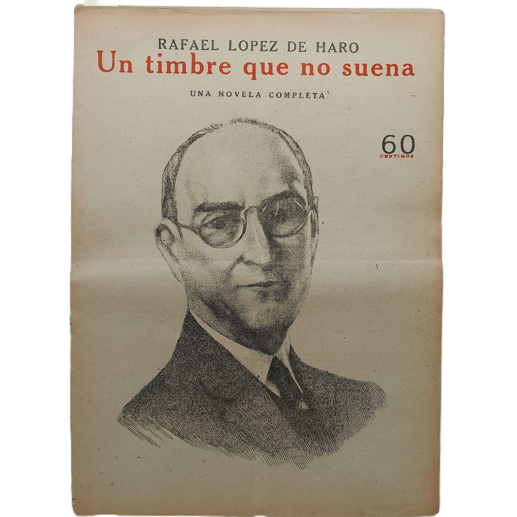 NOVELAS Y CUENTOS: UN TIMBRE QUE NO SUENA. López de Haro, Rafael