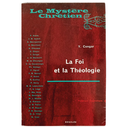 LA FOI ET LA THEOLOGIE. Congar, Y.